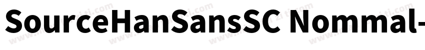 SourceHanSansSC Nommal字体转换